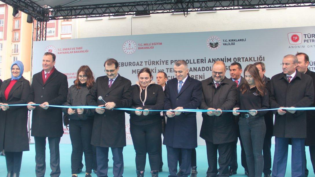 Lüleburgaz Türkiye Petrolleri Anonim Ortaklığı Mesleki ve Teknik Anadolu Lisesinin Resmi Açılış Töreni Enerji ve Tabi Kaynaklar Bakanımız Sayın Fatih DÖNMEZ in  Katılımlarıyla Gerçekleşti