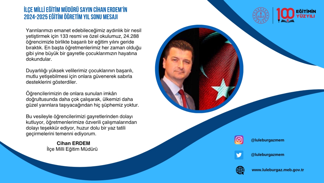 İlçe Milli Eğitim Müdürü Sayın Cihan ERDEM'in  2024-2025 Eğitim Öğretim Yıl Sonu Mesajı